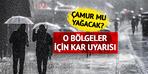 Profesör.  Dr. Orhan Şen duyurdu: Yağmur yağabilir!  'Kar...' bölgelerini listeleyin