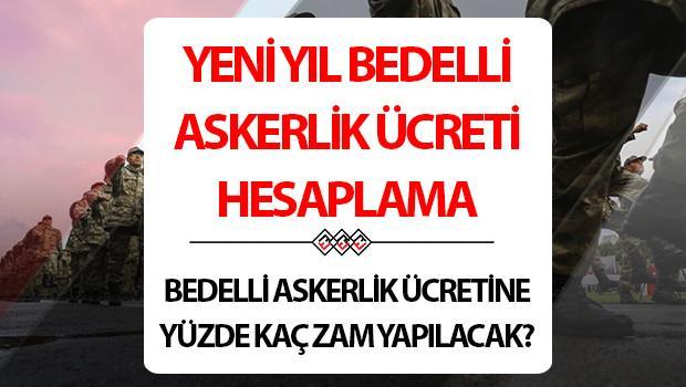 Bedelli askerlik ücreti 2026 Ocak zammı hesaplama | Yeni yılda bedelli askerlik parası ne kadar olacak, kaç TL'ye çıkacak? Gözler yeni yıl memur maaş zammında!