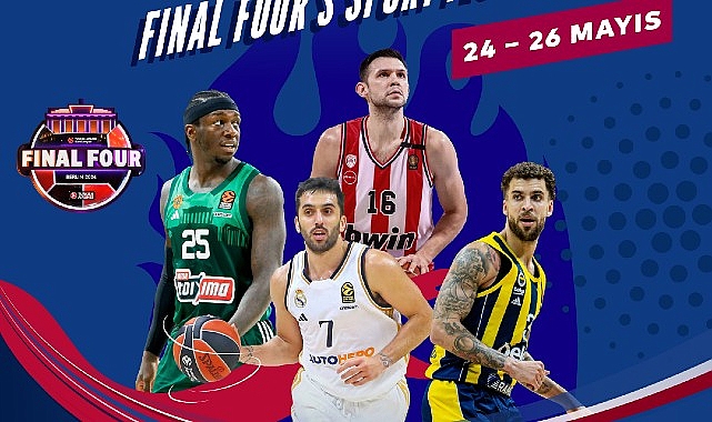 EuroLeague Final Four heyecanı sporun adresi S Sport Plus'ta!  - SPOR DALLARI
