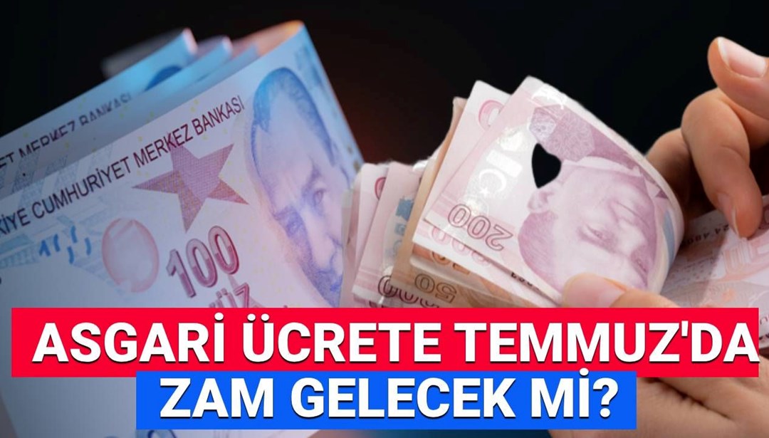 Asgari ücret ara zammı gelişmeleri: 2025 Temmuz’da asgari ücrete ek zam gelecek mi, ne kadar olacak? - Son Dakika Ekonomi Haberleri